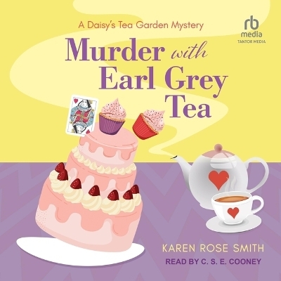 Murder with Earl Grey Tea - Karen Rose Smith