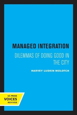 Managed Integration - Harvey Molotch
