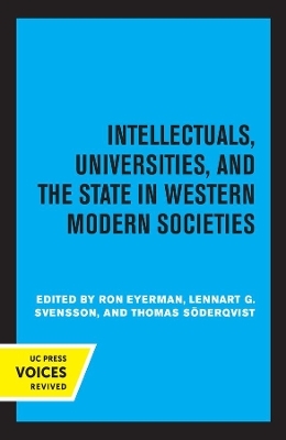 Intellectuals, Universities, and the State in Western Modern Societies - 