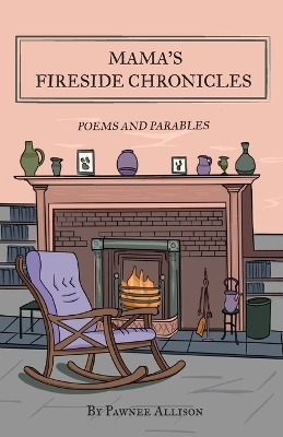 Mama's Fireside Chronicles - Pawnee Pleines