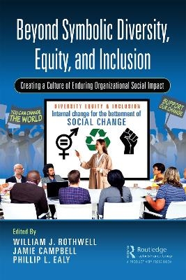 Beyond Symbolic Diversity, Equity, and Inclusion - 