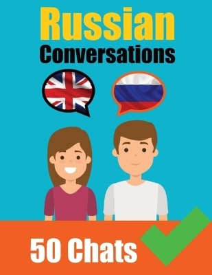 Conversations in Russian English and Russian Conversations Side by Side - Auke de Haan, Skriuwer Com