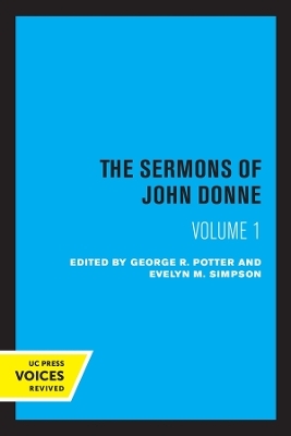 The Sermons of John Donne, Volume I - John Donne
