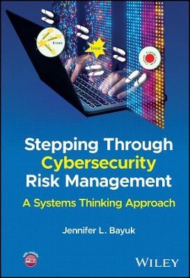 Stepping Through Cybersecurity Risk Management - Jennifer L. Bayuk