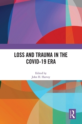 Loss and Trauma in the COVID-19 Era - 