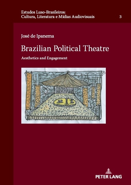 Brazilian Political Theatre - José de Ipanema