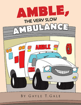 Amble, the Very Slow Ambulance