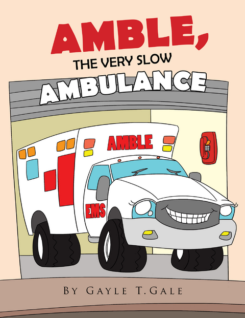 Amble, the Very Slow Ambulance