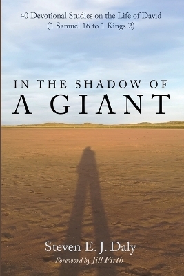 In the Shadow of a Giant - Steven E J Daly