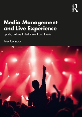 Media Management and Live Experience - Alex Connock