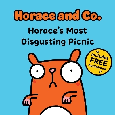 Horace & Co: Horace's Most Disgusting Picnic -  Flossy and Jim