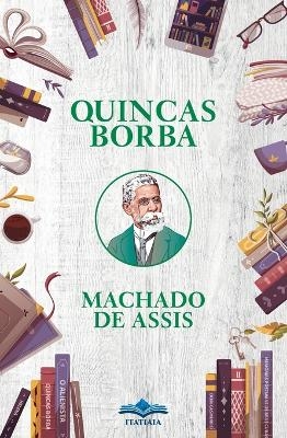Quincas Borba - MacHado De Assis
