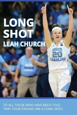 Long Shot - Leah Church