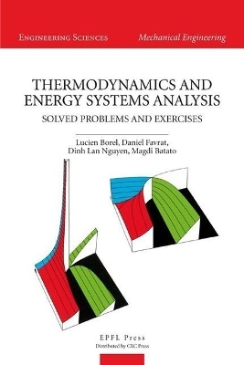 Thermodynamics and Energy Systems Analysis - Lucien Borel, Daniel Favrat