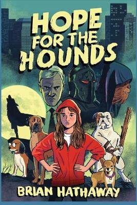 Hope For The Hounds - Brian Hathaway
