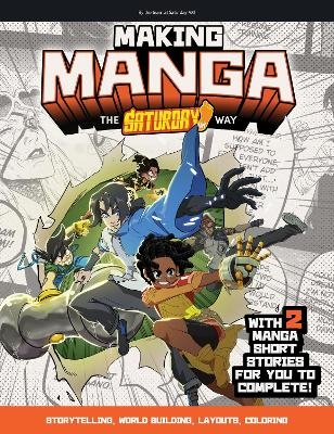 Making Manga -  SATURDAY AM