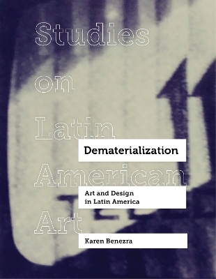 Dematerialization - Karen Benezra