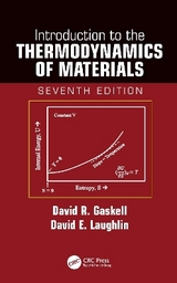 Introduction to the Thermodynamics of Materials - Gaskell, David R.; Laughlin, David E.