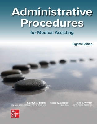 Medical Assisting: Administrative Procedures - Kathryn Booth, Leesa Whicker, Terri Wyman