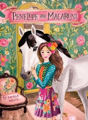 Penelope and Macaroni - Pamela Breece