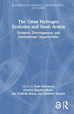 The Clean Hydrogen Economy and Saudi Arabia - 