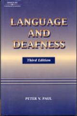 Language and Deafness - Quigley, Stephen P.; Paul, Peter V.