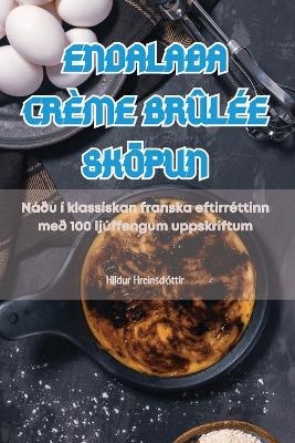 Endalaða Crème Brûlée Sköpun -  Hildur Hreinsdóttir