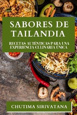 Sabores de Tailandia - Chutima Sirivatana