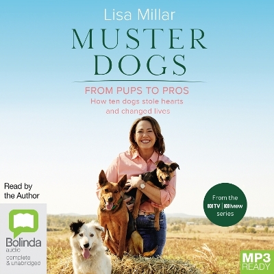 Muster Dogs From Pups to Pros - Lisa Millar