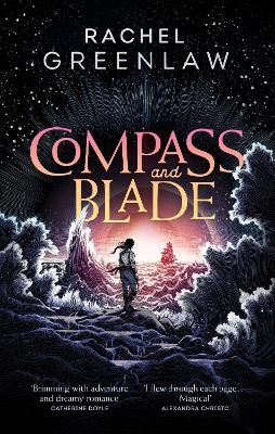 Compass and Blade Special Edition - Rachel Greenlaw