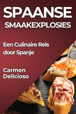 Spaanse Smaakexplosies - Carmen Delicioso