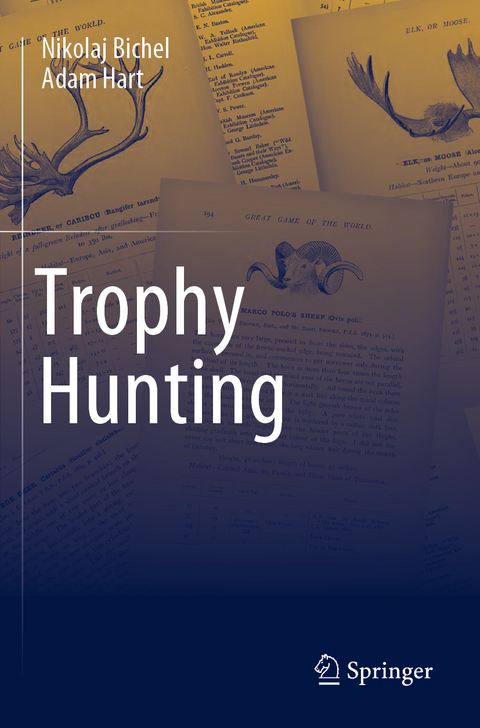 Trophy Hunting - Nikolaj Bichel, Adam Hart