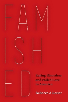 Famished - Rebecca J. Lester