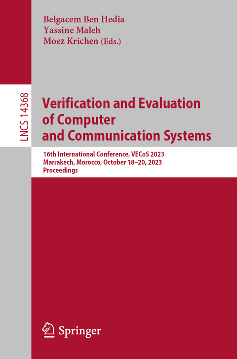 Verification and Evaluation of Computer and Communication Systems - 