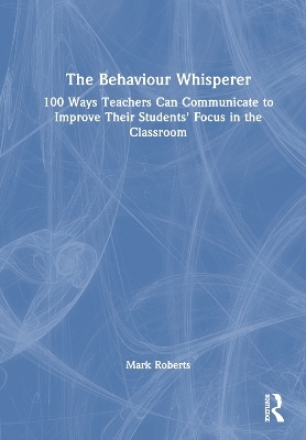 The Behaviour Whisperer - Mark Roberts