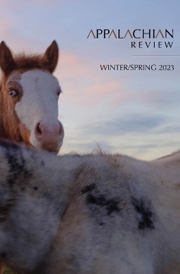 Appalachian Review - Winter & Spring 2023 - 