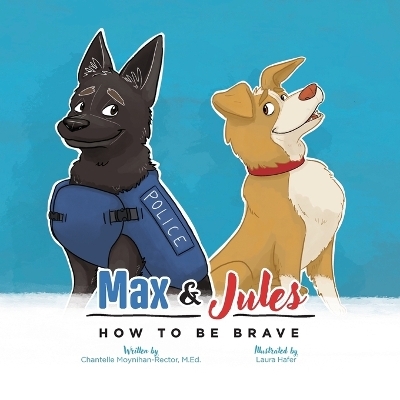 Max & Jules - Chantelle Moynihan-Rector