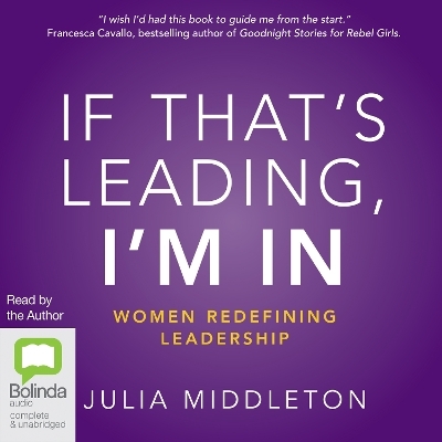 If That's Leading, I'm In - Julia Middleton