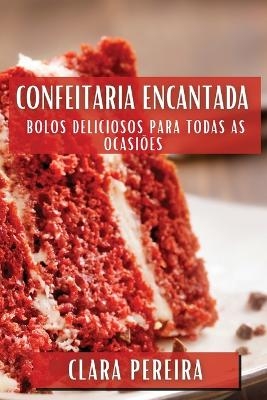 Confeitaria Encantada - Clara Pereira