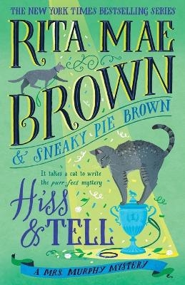 Hiss & Tell - Rita Mae Brown