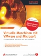 Virtuelle Maschinen mit VMware und Microsoft - Sven Ahnert