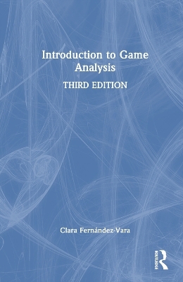 Introduction to Game Analysis - Clara Fernández-Vara