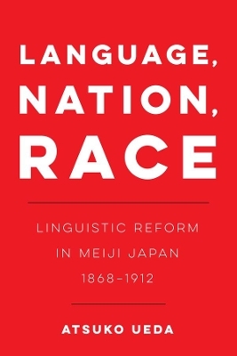 Language, Nation, Race - Atsuko Ueda