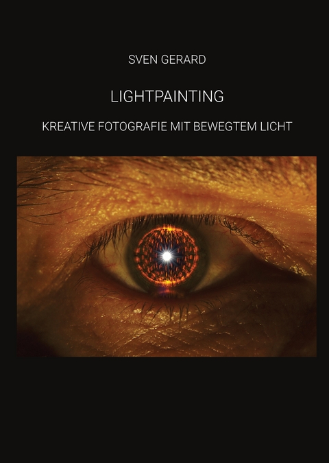 Lightpainting - Sven Gerard