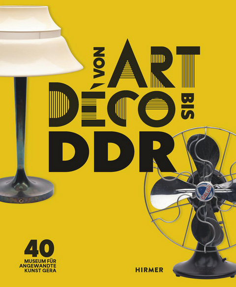 Von Art Déco bis DDR - 