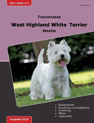 Traumrasse: West Highland White Terrier - Karin Johann