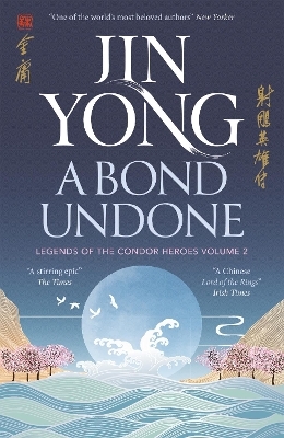 A Bond Undone - Jin Yong