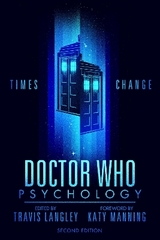 Doctor Who Psychology (2nd Edition) - Langley, Travis