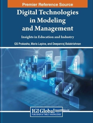 Digital Technologies in Modeling and Management: Insights in Education and Industry - 