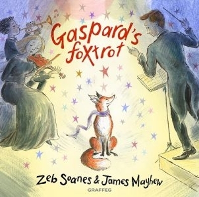 Gaspard's Foxtrot - Zeb Soanes